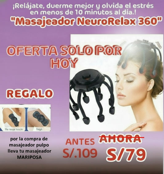 MASAJEADOR NEURORELAX 360 INALAMBRICO + REGALO MASAJEADOR MARIPOSA